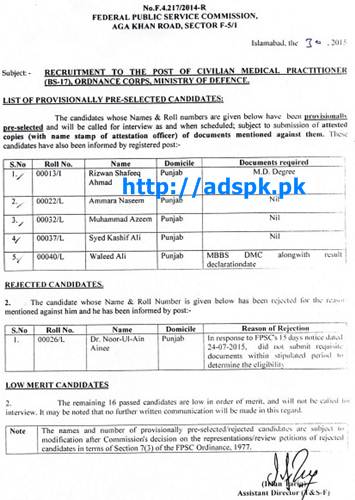 FPSC F.4-217/2014 Provisionally Pre-Selected Candidates Jobs of Civilian Medical Practitioner in Ordnance Corps Ministry of Defence Results Updated on 01-10-2015 by Federal Public Service Commission Islamabad Pakistan
