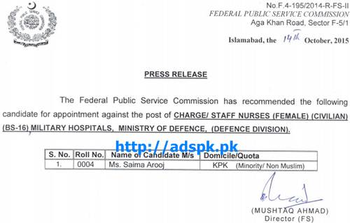 FPSC Jobs of F.4-195/2014 Appointment against Jobs of Charge/Staff Nurse BPS-16 (Female) (Civilian) (BPS-18) in Military Hospitals Ministry of Defence (Defence Division) Result Updated on 15-10-2015 by FPSC Islamabad Pakistan
