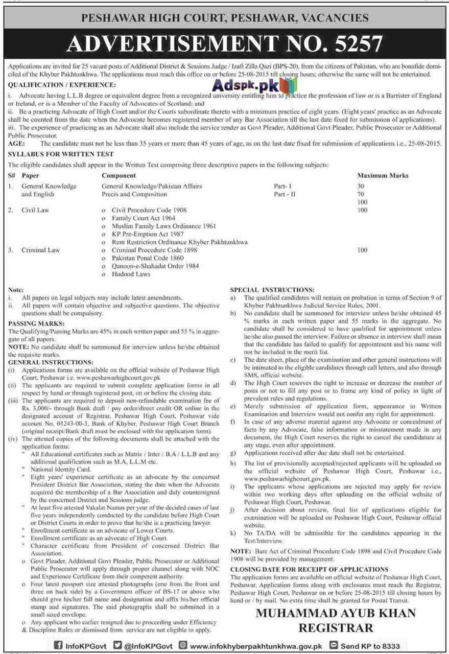 How to Apply Jobs of Peshawar High Court Peshawar KPK Ad No. 5257 Jobs Written Test Syllabus 2015 for Additional District & Sessions Judge-Izafi Zilla Qazi (BPS-20) Last Date 25-08-2015 Apply Now Sponsored by Daily Dawn Newspaper