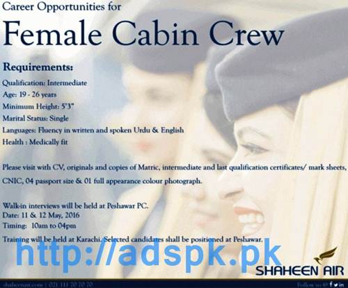 Jobs 2016 Walk in Interview Shaheen Air Jobs for Female Cabin Crew Last Date 12-05-2016 at Peshawar Apply Now