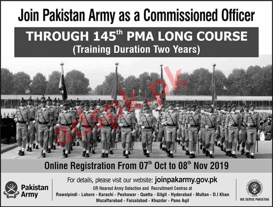 Join Pakistan Army as a Commissioned Officer through 145th PMA Long Course Online Registration Deadline 08-11-2019 Apply Online Now