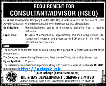 Latest Jobs of OGDCL Islamabad Jobs 2015 for Consultant Advisor (HSEQ) Last Date 10-12-2015 Apply Now