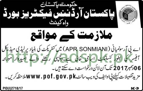 Pakistan Ordnance Factories Board POF Jobs 2017 Lady Medical Officer Consultant Jobs Application Deadline 06-12-2017 Apply Online Now
